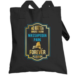No Matter Where I Roam Massapequa Park New York Forever Will Be My Hom