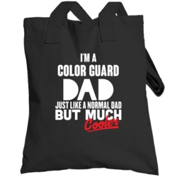 Much Cooler Color Guard Regular Dad Father's Day Hobby Totebag