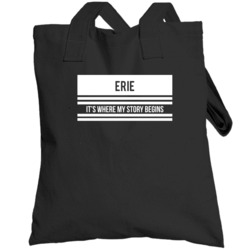 Erie It's Where My Story Begins Totebag