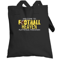 Welcome To Football Heaven Platteville Wisconsin Totebag