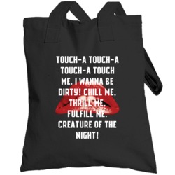Touch-a Touch-a Touch-a Touch Me Rocky Horror Picture Show Totebag