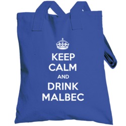 Keep Calm Drink Malbec Funny Parody Totebag