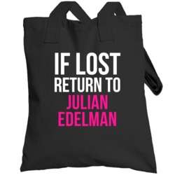 If Lost Return To Julian Edelman New England Football Team Fan Totebag
