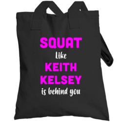 Squat Like Keith Kelsey Pittsburgh Football Team Fan Totebag