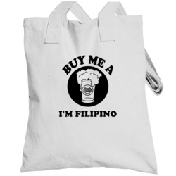 Buy Me A Beer Im Filipino Fun Totebag
