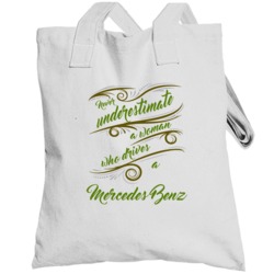 Never Underestimate Woman Who Drives Totebag