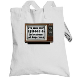 I've Seen Every Episode Of Adventures Of Superman Retro Tv Totebag