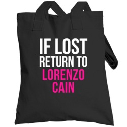 If Lost Return To Lorenzo Cain Kansas City Baseball Team Fan Totebag