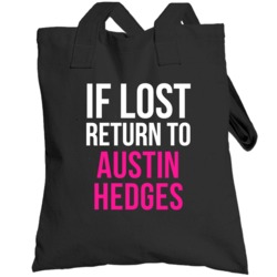 If Lost Return To Austin Hedges San Diego Baseball Team Fan Totebag