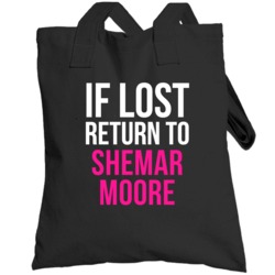 If Lost Return To Shemar Moore Male Actor Movie Fan Totebag