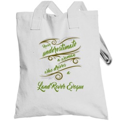 Never Underestimate Woman Who Drives Totebag