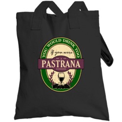 You Would Drink Too If You Were A Pastrana Wine Label Last Name Worn L