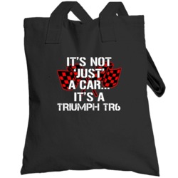 Triumph Tr6 Not Just A Car Enthusiast Car Lover Totebag