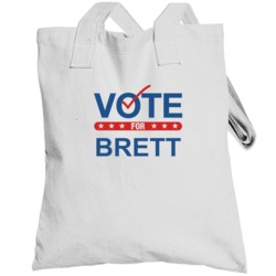 Vote For Election School Work Politics Brett Totebag
