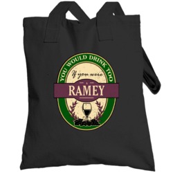You Would Drink Too If You Were A Ramey Wine Label Last Name Worn Look