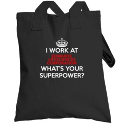 I Work At Edwards Lifesciences Corporation Whats Your Superpower Occup