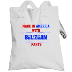Made In America With Belizean Parts Nationality Totebag