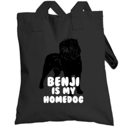 Benji Is My Homedog  Affenpinscher Totebag
