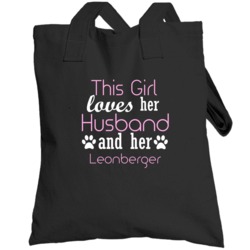 This Girl Loves Her Husband And Her Leonberger  Lover Totebag