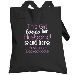 This Girl Loves Her Husband And Her Australian Labradoodle  Lover Tote