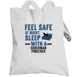Feel Safe Sleep With A Doberman Pinscher Funny Totebag