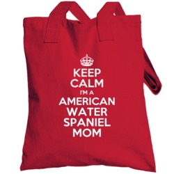 Keep Calm I'm A American Water Spaniel Mom Totebag