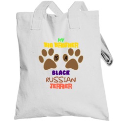 My Big Brother Is A Black Russian Terrier Totebag