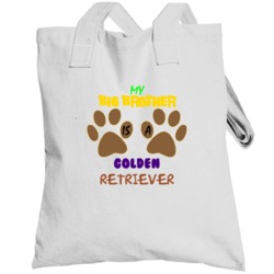 My Big Brother Is A Golden Retriever Totebag