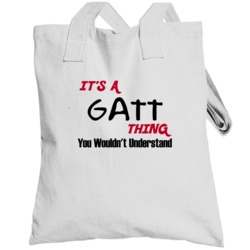 Gatt It's A Thing You Wouldn't Understand Totebag