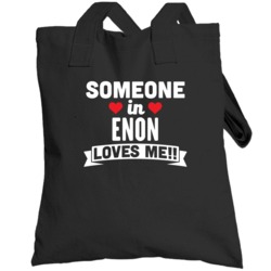 Someone In Enon Ohio Loves Me Funny Cool City Totebag