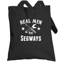 Segways Real Men Fix Household Devices And Vehicles Totebag