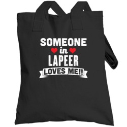Someone In Lapeer Michigan Loves Me Funny Cool City Totebag