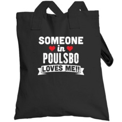 Someone In Poulsbo Washington Loves Me Funny Cool City Totebag