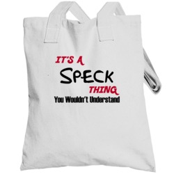 Speck It's A Thing You Wouldn't Understand Totebag