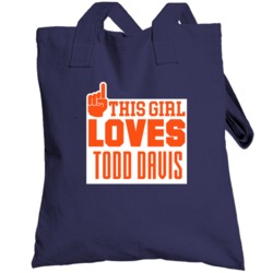 This Girl Loves Todd Davis Denver Football Team Fan Totebag