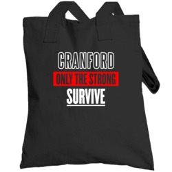 Cranford New Jersey Only The Strong Survive Funny City Totebag