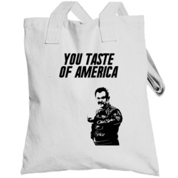 Talladega Nights Cal Silhouette You Taste Of America Quote Totebag