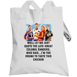 Talladega Nights Whole Cast I'm Too Drunk To Taste This Chicken Quote 
