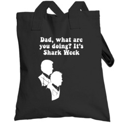 It's Shark Week Step Brothers Movie Silhouette Quote Totebag