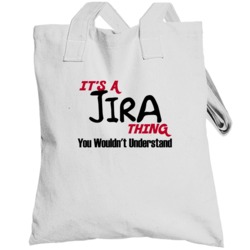 Jira It's A Thing You Wouldn't Understand Totebag