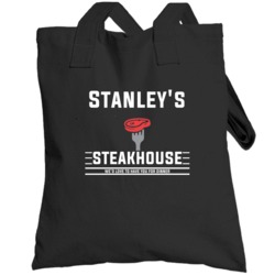 Stanley's Steakhouse We'd Love To Have You For Dinner Totebag