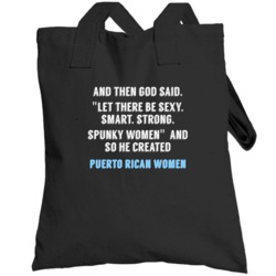 Puerto Rican Women God Said Fun Totebag