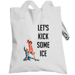 Let's Kick Some Ice Blades Blades Of Glory Movie Duo Quote Totebag