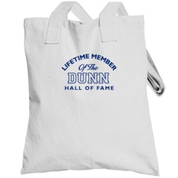 Dunn Lifetime Member Of The Hall Of Fame Name Totebag