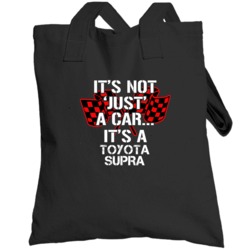 Toyota Supra Not Just A Car Funny Car Lovers Totebag