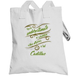 Never Underestimate Woman Who Drives Totebag
