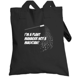 Plant Manager Not A Magician Occupation Totebag