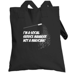 Social Service Manager Not A Magician Occupation Totebag