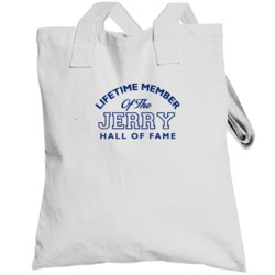 Jerry Lifetime Member Of The Hall Of Fame Name Totebag