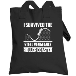 I Survived The Steel Vengeance Roller Coaster Fan Totebag